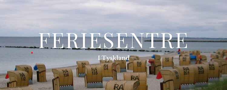 Feriesentre i Tyskland